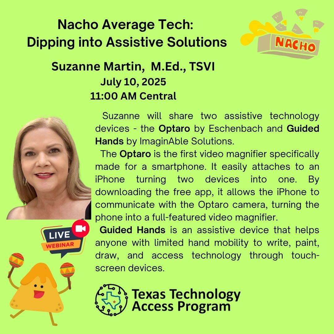 Nacho Average Tech: Dipping into Assistive Solutions July 10 Webinar